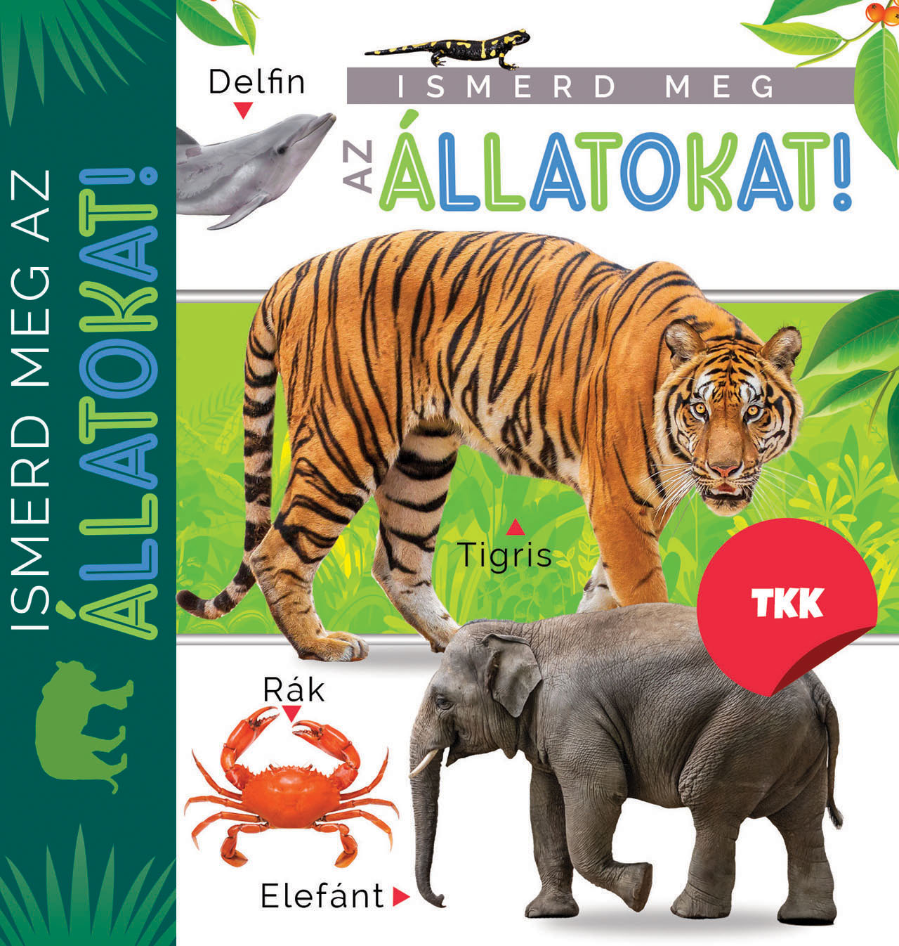 Ismerd meg az állatokat